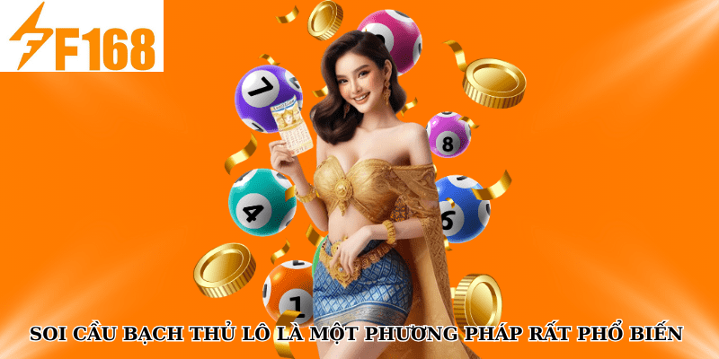 Kinh Nghiệm Soi Cầu Bạch Thủ Lô Hiệu Quả Tại F168 5 Soi cầu bạch thủ lô là một phương pháp rất phổ biến để dự đoán kết quả xổ số